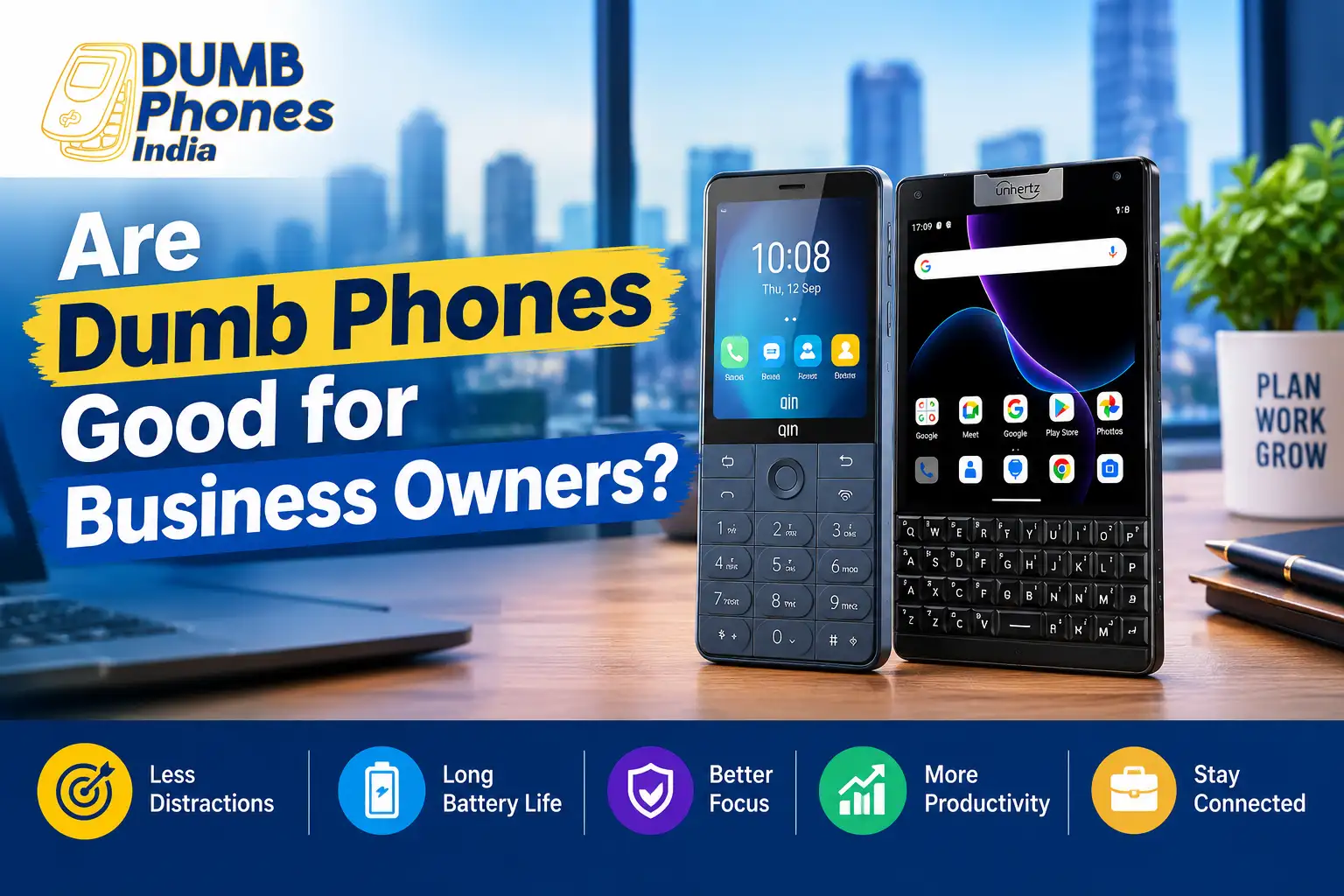 Are Dumb Phones Good for Business Owners Benefits, Use Cases & Buying Guide 2026